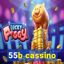 55b cassino